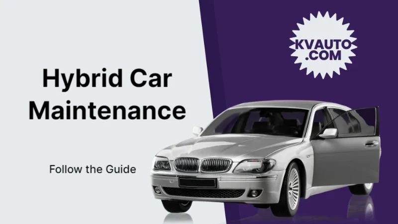 Hybrid Car Maintenance
