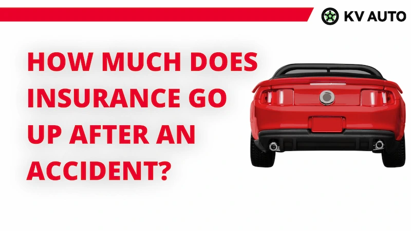 How Much Does Insurance Go Up After An Accident? Lowering Your Car Insurance Rates After An Accident