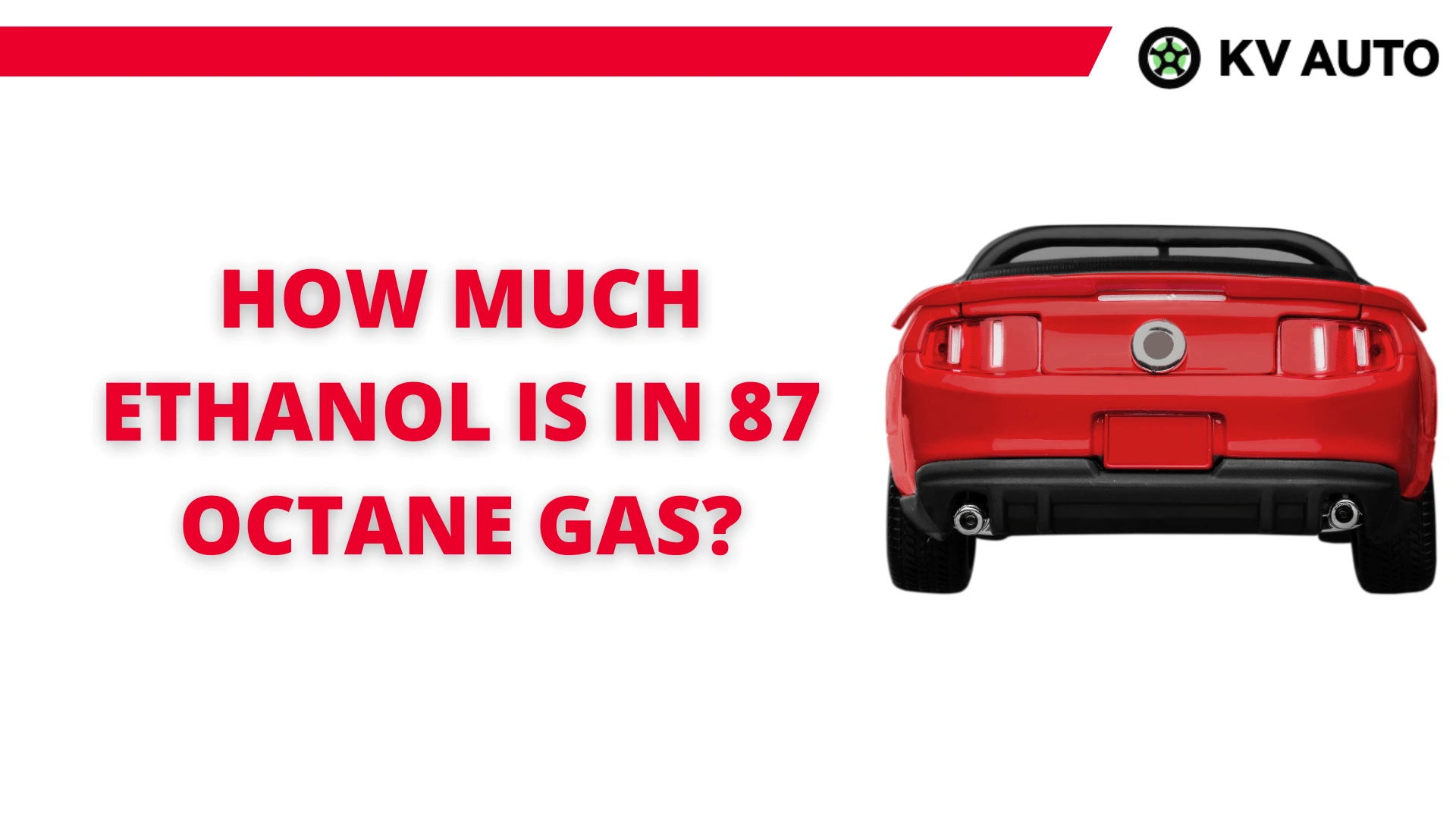 How Much Ethanol is in 87 Octane Gas? Let's See