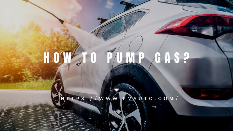 How to Pump Gas? An Easy Step-by-step Guide